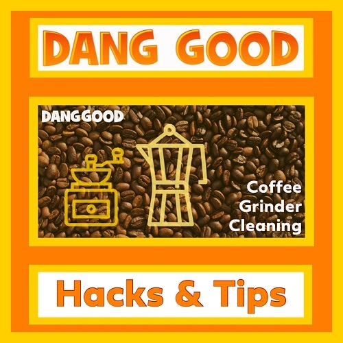 Coffee Grinder Cleaning Hacks