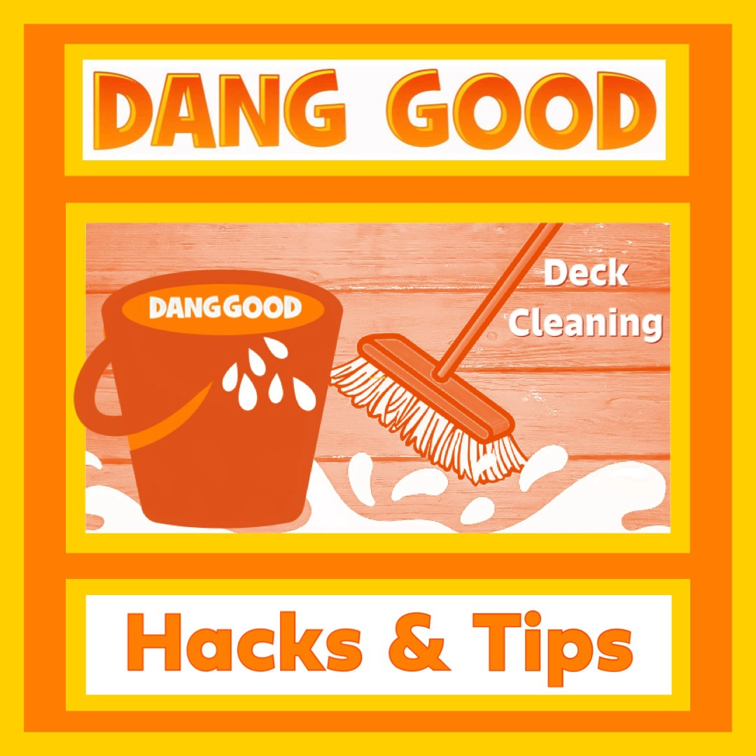Hacks on How to Clean the Deck