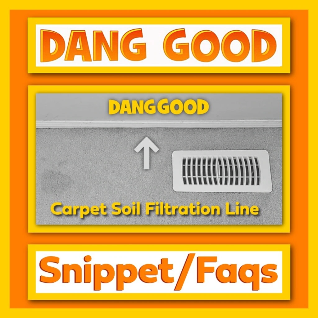 Places where Carpet Soil Filtration occurs
