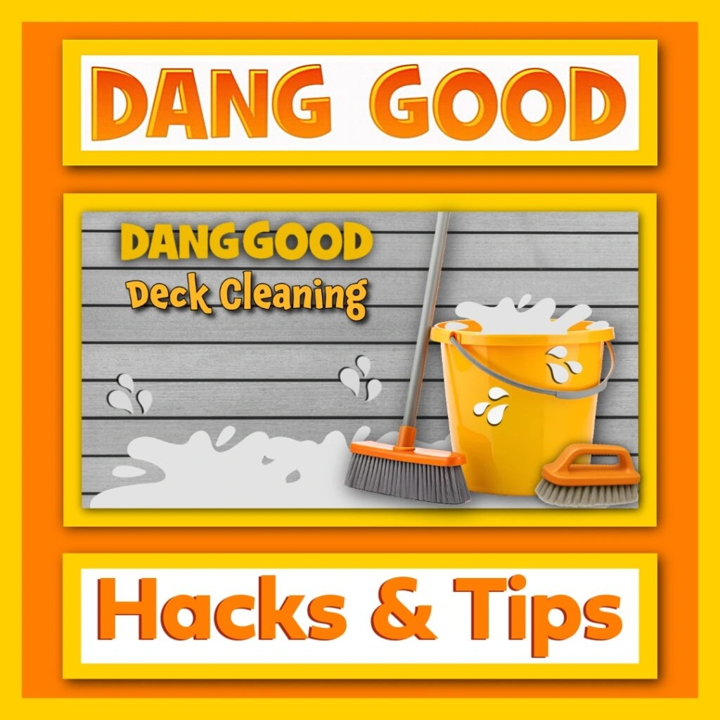 How to Clean the Deck Hack